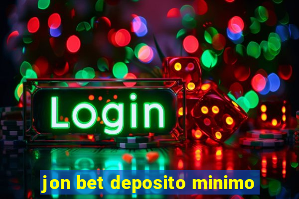 jon bet deposito minimo